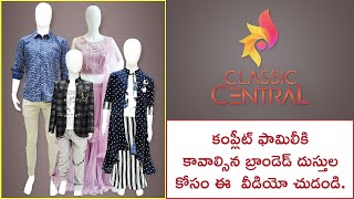 Classic central Kakinada -Best Offers-Best Collections-Latest Models-New Trends-Infy Deals