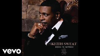 Keith Sweat - Just The 2 of Us (Audio) ft. Takiya Mason