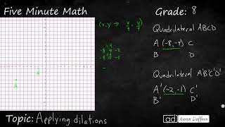 8th Grade Math Applying Dilations