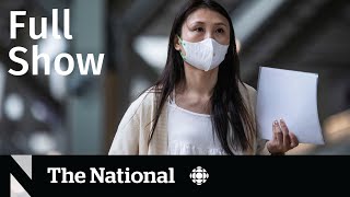 CBC News: The National | Calls to mask up, Bank of Canada governor, Victoria Cross