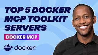 Top 5 Docker MCP Toolkit Servers (Docker Tutorial)