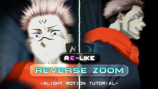 AE LIKE REVERSE ZOOM TUTORIAL || REVERSE EDIT TUTORIAL IN ALIGHT MOTION AND NODE VIDEO🔥❤️