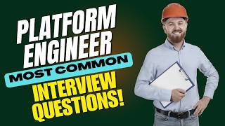 Platform Engineer Interview Questions and Answers | How to Pass the Interview