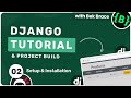 Django Tutorial #2 - Setup & Installation
