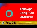 Creare ToDo App using Vanilla Javascript.