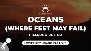 Oceans (Where Feet May Fail) - Hillsong UNITED (Lower Key - Piano Karaoke)
