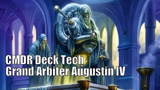 Andrew's Grand Arbiter Augustin IV CMDR Deck [EDH / Commander / Magic the Gathering]