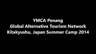 YMCA Penang GATN 2014: Kitakyushu, Japan