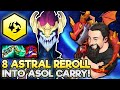 8 Astral - Aurelion Sol Dragon Carry!! | TFT Uncharted Realms | Teamfight Tactics