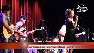 Eighteen Wheels And A Dozen Roses - Country Fever (The Nashville Country Dancers 2024)