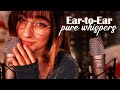 ASMR | Ear-to-Ear Pure Whispers to Sleep💖 