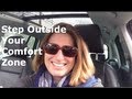 How to Step Outside Your Comfort Zone