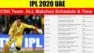 CSK TEAM ALL 14 MATCHES  SCHEDULE, TIME TABLE & FIXTURES - IPL 2020 UAE