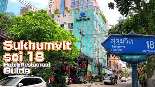 Asok , Sukhumvit soi18 Guide(Hotel\u0026Restaurant) / Bangkok,Thailand