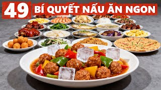 Tổng hợp 49 bí quyết nấu ăn ngon kiểu Trung Hoa học được có thể mở nhà hàng🍜Ẩm thực trứ danh