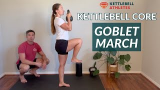 Kettlebell Goblet March | Functional Core Exercise | Kettlebell Athletes