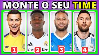 ⚽ MONTE O SEU TIME | Crie o Melhor Time de Futebol do Mundo 🥅🏆 | #quiz #buuquiz #neymar #cr7