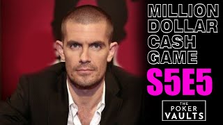 Million Dollar Cash Game S5E5 FULL EPISODE Poker Show