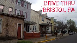 DRIVING THRU BRISTOL PA