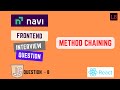 Method chaining | Asked in Navi for UI Engineer - 2 | JavaScript Interview Question - 8