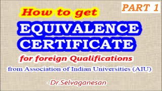 Equivalence Certificate in India | Part 1 | Dr.Selvaganesan