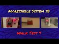 Addressable System s2 Walk Test 9