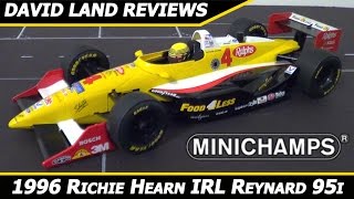 1996 Richie Hearn IRL Della Penna Food4Less Reynard 95i 1/18 diecast HD Unboxing/Review