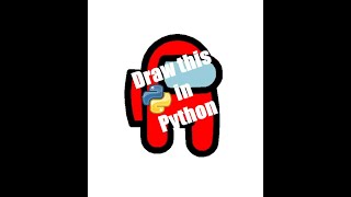 Draw Among us in python | turtle | turtle graphics #6 #python