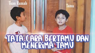 Tata Cara Bertamu Ke Rumah Teman | Cara Menerima Tamu