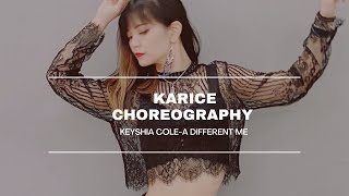 Keyshia Cole-A Different Me | Karice Choreography