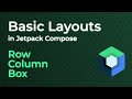 Basic Layout in Jetpack Compose (Row, Column and Box)