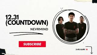 12.31 (COUNTDOWN) - NEVRMIND BAND