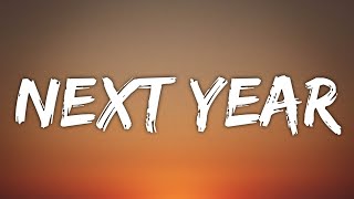 Macklemore - Next Year (Lyrics) ft. Windser