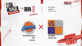 Remli Basket Club Obra Kościan - KS Sudety Jelenia Góra (2 LM)