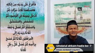 Umdatul ahkam hadis ke-7, Ustadz Ali Mahdi S.Ag M.H