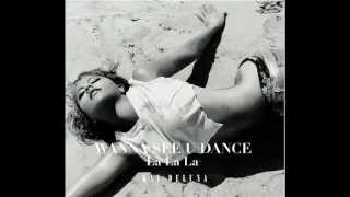 Kat DeLuna - Wanna See U Dance (La La La) (Instrumental)