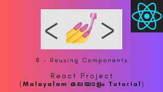 React Styling Components | MALAYALAM TUTORIAL | 8 - Reusing Components #react #reactjs