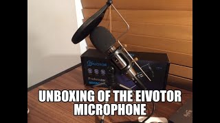 Unboxing of the Eivotor Professional Microphone. Eivotor YX3 Microphone