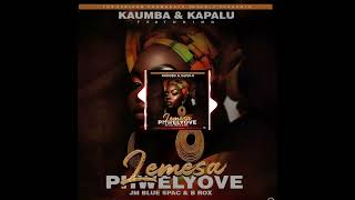 Kaumba Na Kapalu ft. Jm Blue Spac - B Rox -- Lemesa Phwelyove