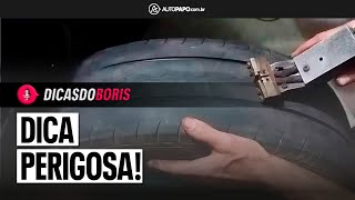 ESTA DICA PARA PNEU DURAR MAIS É UM PERIGO!