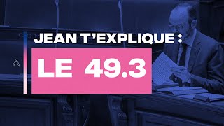 Le 49.3 - JEAN MASSIET T'EXPLIQUE