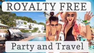 Royalty free background music for travel and tourism videos