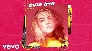 Evie Irie - The Optomist (Audio)