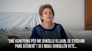 “Unë kom punu për me shkollu vllaun, se s’kishim pare atëherë”/ Si e ndali shkollën vetë...