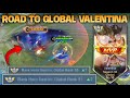 ROAD TO GLOBAL VALENTINA!! MUSUH MANIAC DI AWAL?! VALENTINA HANDEY MODE SERIUS ON!! - MOBILE LEGENDS