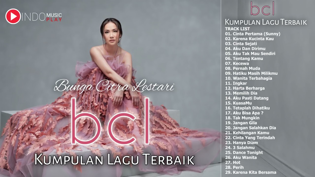 BCL - Full Album (KUMPULAN LAGU TERBAIK BCL BEST OF THE BEST FULL ALBUM ...