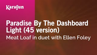 Paradise by the Dashboard Light - Meat Loaf \u0026 Ellen Foley | Karaoke Version | KaraFun