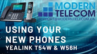 Modern Telecom Training on the Yealink T54W Desk Phone and W56H Cordless Phones