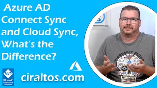 Azure AD Connect Sync and Cloud Sync, What’s the Difference?