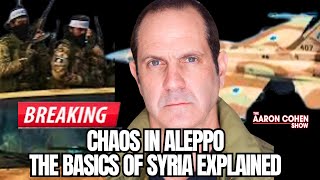 BREAKING: Chaos in Aleppo – The Basics of Syria Explained | Syria War